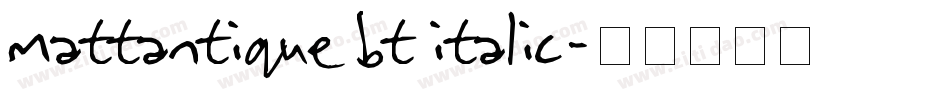 MattAntique BT Italic字体转换